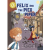 Reading Champion: Felix and the Pied Piper - Damian Harvey, Jackie Hamley