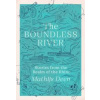 The Boundless River - Mathijs Deen, Quercus Publishing
