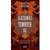 Služebníci temných sil
