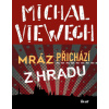 Mráz přichází z Hradu - Viewegh Michal