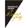 Luxusné vzťahy - Korpa Radoslav