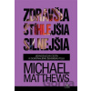 Zdravšia, štíhlejšia, silnejšia - Michael Matthews