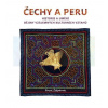 Čechy a Peru. Historie a umění. Dějiny vzájemných kulturních vztahů | Štěpánek, Pavel