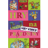 Hry na prázdniny - Brigitte Bellac a kol.