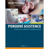 Porodní asistence - Martin Procházka