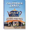California Crazy. American Pop Architecture. 45th Ed. - Jim Heimann