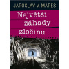 Největší záhady zločinu