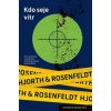 Kdo seje vítr - Hjorth, Hans Rosenfeldt Michael