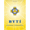 BYTÍ - životní filosofie