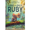 The One and Only Ruby - Katherine Applegate