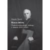 Šimon Bárta - Českobudějovický biskup v letech 1920–1940 - Marek Šmíd