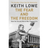 The Fear and the Freedom