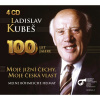 KUBES L. 100 LET JAHRE - MOJE JIZNI CECHY, MOJE CESKA VLAST 4xCD