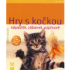 Hry s kočkou - nápadité, zábavné, napínavé - Jak na to - Gabriele Linke-Grün
