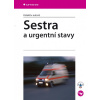 Sestra a urgentní stavy - Kolektiv autorů