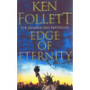 Edge of Eternity - Ken Follett