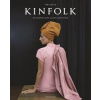 The Art of Kinfolk : An Iconic Lens on Life and Style - autor neuvedený