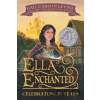 Ella Enchanted - Gail Carson Levine