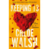 Keeping 13 - Walsh Chloe