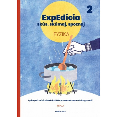 ExpEdícia - Fyzika (pre 7.ročník základných škôl a pre sekundu osemročných gymnázií) (kolektiv)