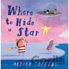 Where To Hide A Star - Oliver Jeffers