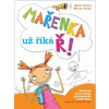 Mařenka už říká Ř - Výslovnost, slovní zásoba, grafomotorika a další úkoly nejen pro předškoláky - Ester Stará