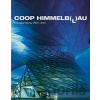 Coop Himmelb(l)au - Michael Monninger