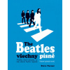 The Beatles všechny písne - Steve Turner