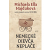Nemecké dievča neplače - Michaela Ella Hajduková