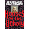 Houses of the Unholy - Bob Fingerman, Todd McFarlane, Ed Brubaker, Brian Holguin