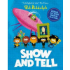 Show and Tell