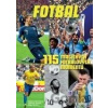115 magických fotbalových momentů - Alberto Bertolazzi, Stefano Fonsato, Alex Tacchini