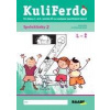 Kuliferdo - Spoluhlásky 2 - Kováčová Barbora, Hanáková Michaela