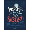 Príbehy na dobrú noc pre rebelky