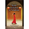 Rudé orchideje ze Šanghaje