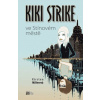 Kiki Strike ve Stínovém městě - Kirsten Millerová