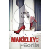 Manželky s.r.o. - Kathy Smith