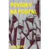 Povídky na podpal - Jan Rupp