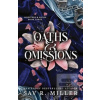 Oaths and Omissions (Sav R. Miller)