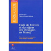 Code de ľentrée et du séjour des étrangers en France - Vincent Tchen Fabienne Renault Malignac