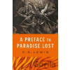 A Preface to Paradise Lost - C. S. Lewis
