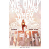 We Only Find Them When They're Dead Vol. 3 (Simone Di Meo)()