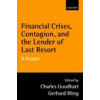 Financial Crises Contagion and the Lender of Last Resort - Goodhart Charles