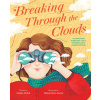 Breaking Through the Clouds: The Sometimes Turbulent Life of Meteorologist Joanne Simpson (Helena Perez Garcia)(Pevná)