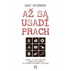 Až sa usadí prach - Lucy Easthope