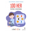 Rossa Julia: 100 her pro práci s (kyber)šikanou s dětmi 6-12 r. (Kniha her, jež má děti připravit na rozpoznání šikany, ať už se jedná o ně samotné, či o šikanu u spolužáků a kamarádů a metody, jak se