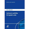 Kohezní politika Evropské unie - Zahradník Petr