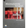 Minimalistický fotograf - Johnson Steve