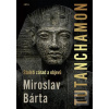 Tutanchamon (Miroslav Bárta)