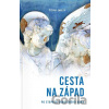 Cesta na Západ - Štěpán Smolen